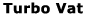 Turbo Vat